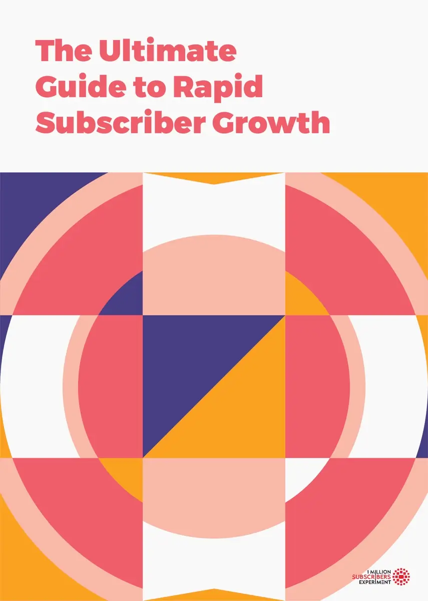 The Ultimate Guide to Rapid Subscriber Growth